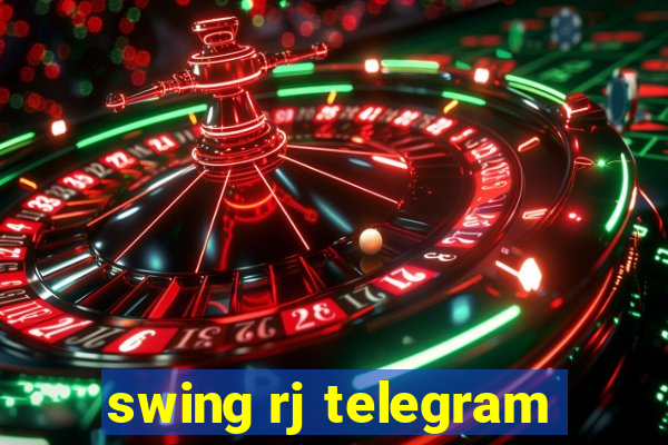 swing rj telegram